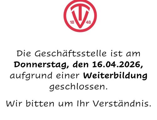 Die Geschäftsstelle ist am Donnerstag, den 16.04.2026 geschlossen.